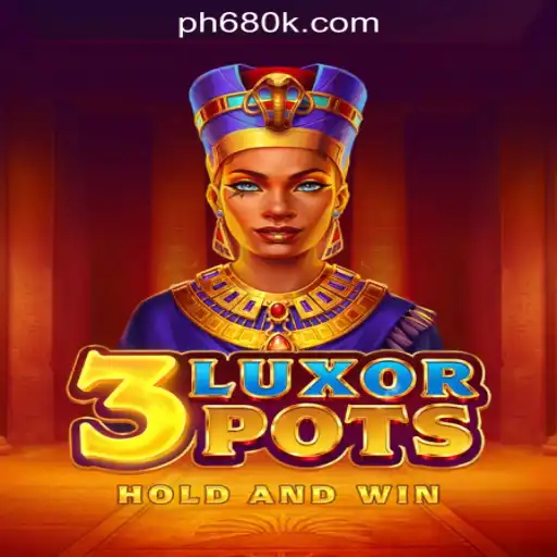 Discover the Exciting World of 3LuxorPots: A Prominent Game in the 680K Online Casino Philippines