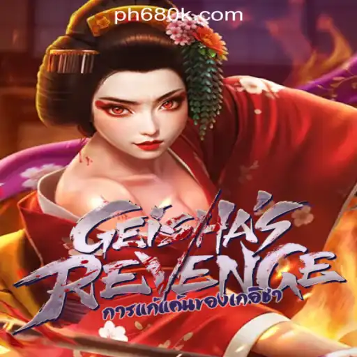 Exploring the Thrills of GeishasRevenge in the 680K Online Casino Philippines