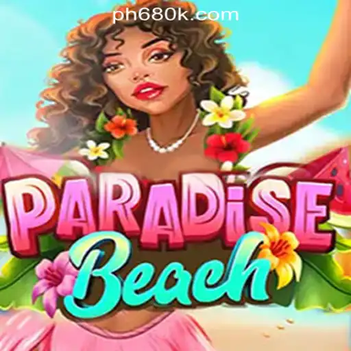 ParadiseBeach: Your Ultimate Online Casino Adventure in the Philippines